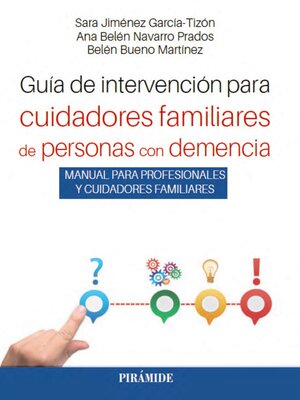 cover image of Guía de intervención para cuidadores familiares de personas con demencia